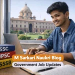 Sarkari Naukri Blog: Latest Government Jobs, Results & Updates 2026